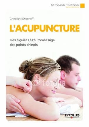 L'acupuncture (2e éd.) docteur Ghéorghiï Grigorieff