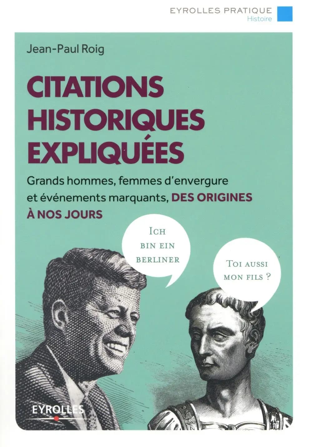 citations historiques expliquées