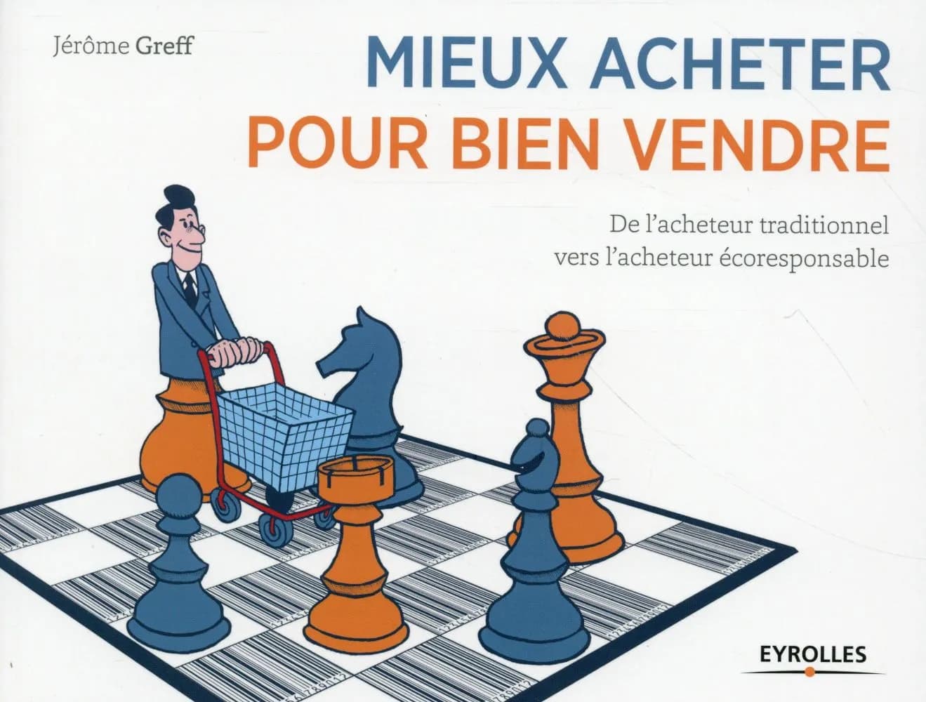Mieux acheter pour bien vendre : de l'acheteur traditionnel vers l'acheteur écoresponsable