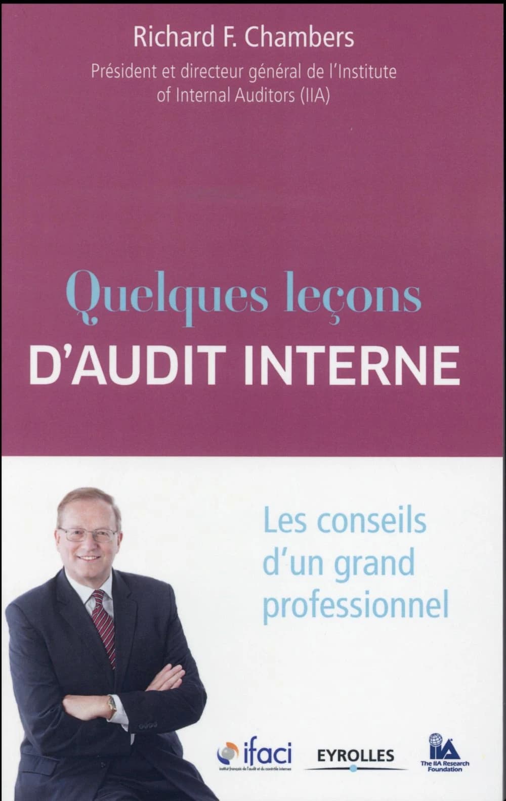 Quelques leçons d'audit interne : les conseils d'un grand professionnel
