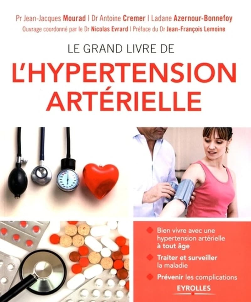 Le grand livre de l'hypertension artérielle