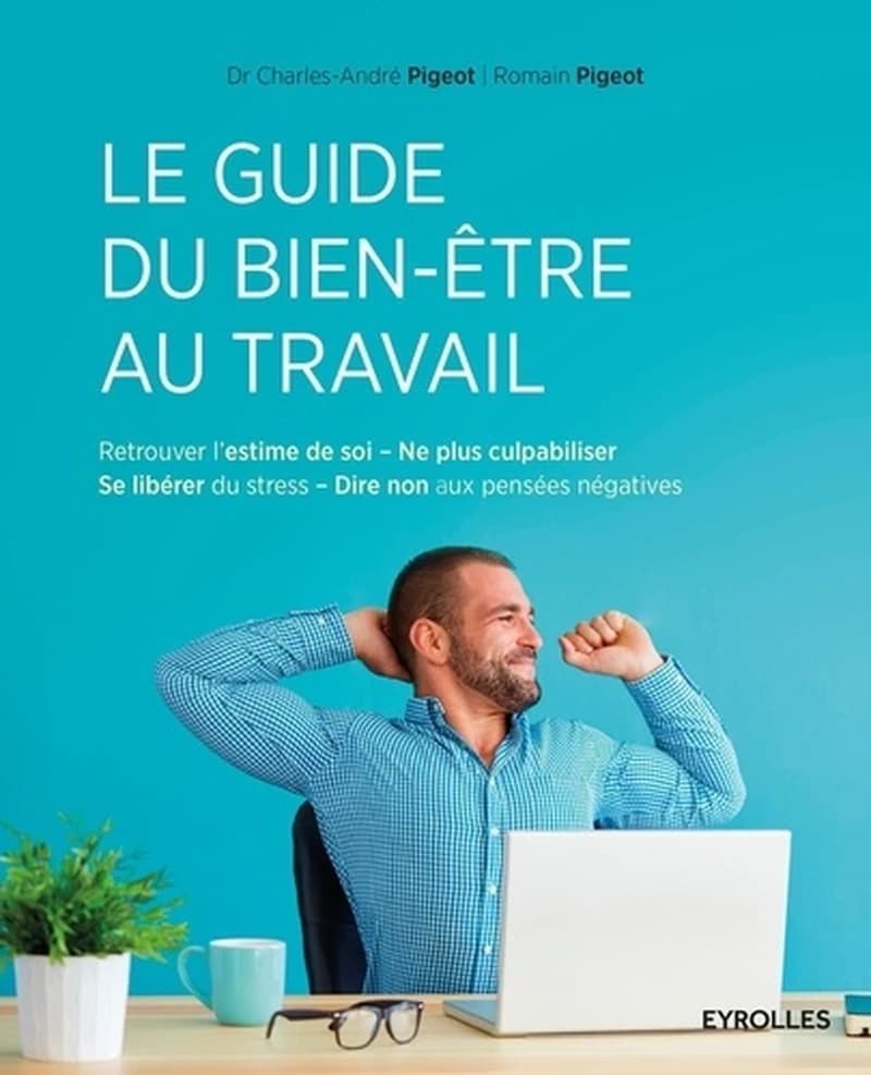 Le guide du bien-être au travail