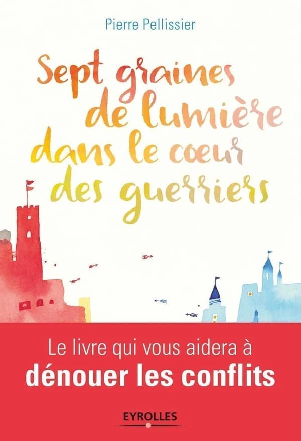 7 graines de lumière dans le coeur des guerriers