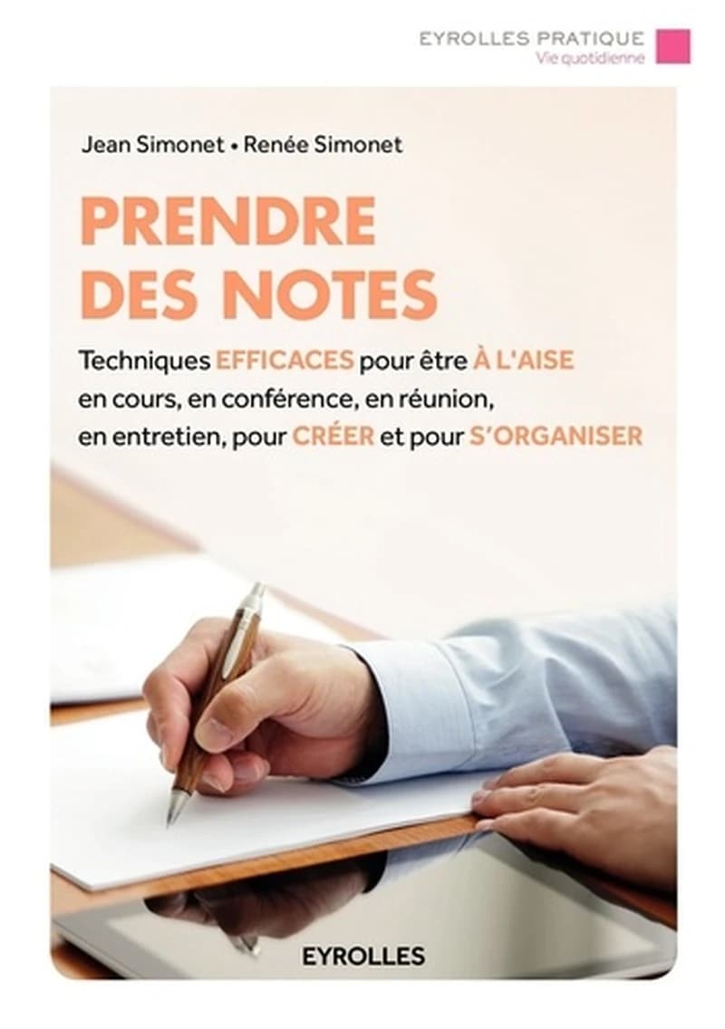 Prendre des notes (2e éd.) Jean Simonet, Renée Simonet