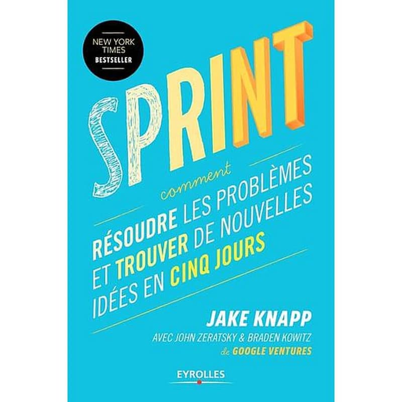 Sprint : résoudre les problèmes et trouver de nouvelles idées en cinq jours