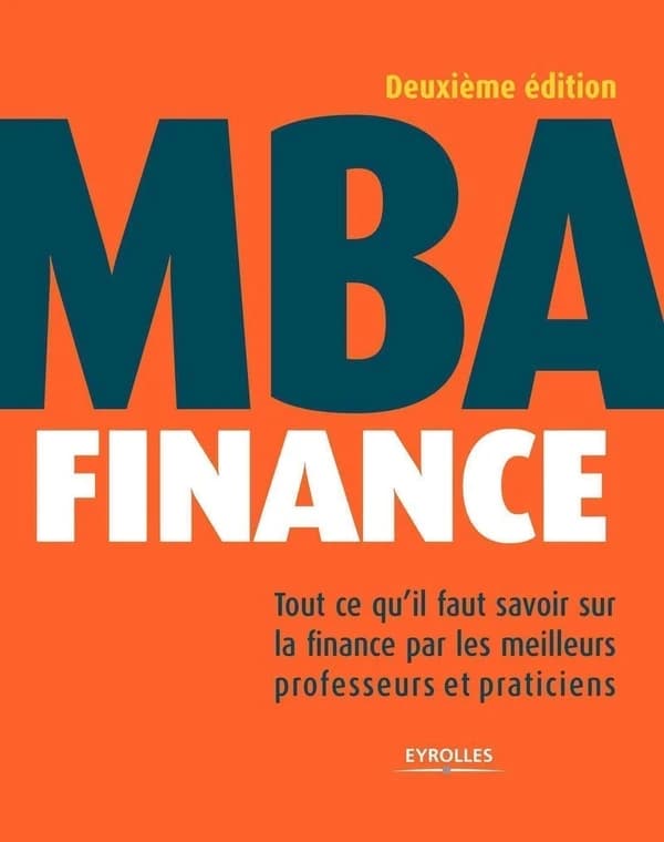 MBA finance (2e éd.) [Marc Bertonèche, Nicolas Bouzou, André Cartapanis, et al.] ; [introduction, conclusion et coordination de Jean-Michel Rocchi]