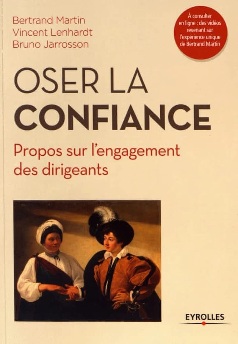 Oser la confiance : propos sur l'engagement des dirigeants