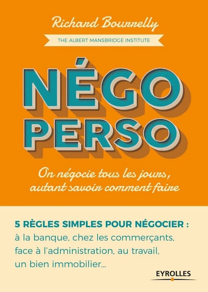 Négo perso : on négocie tous les jours, autant savoir comment faire