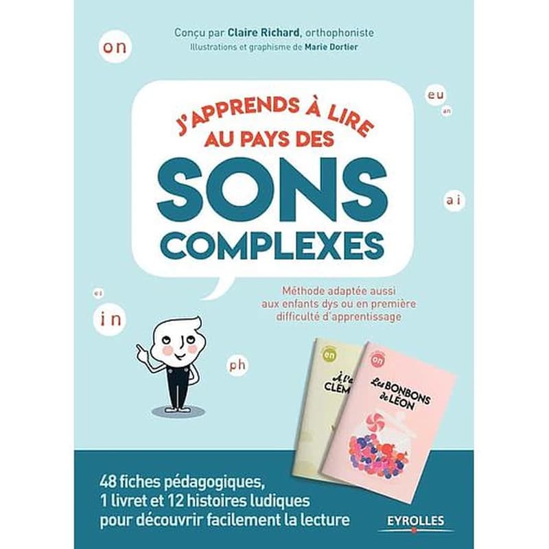 J'apprends à lire au pays des sons complexes : 48 fiches pédagogiques, 1 livret et 12 histoires ludiques