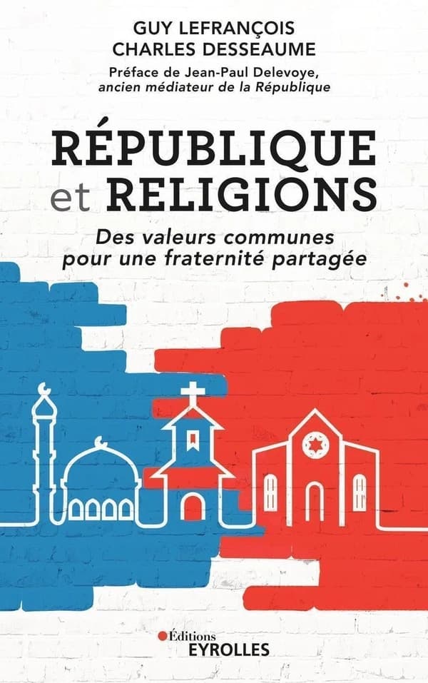 République et religions : des valeurs communes pour une fraternité partagée