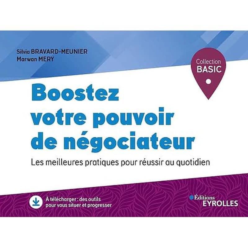 Boostez votre pouvoir de négociateur : les meilleures pratiques pour réussir au quotidien