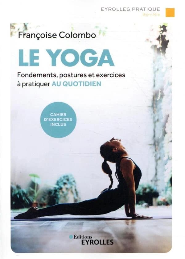 Le yoga (2e éd.) Françoise Colombo