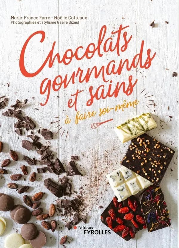 Chocolats gourmands et sains : à faire soi-même