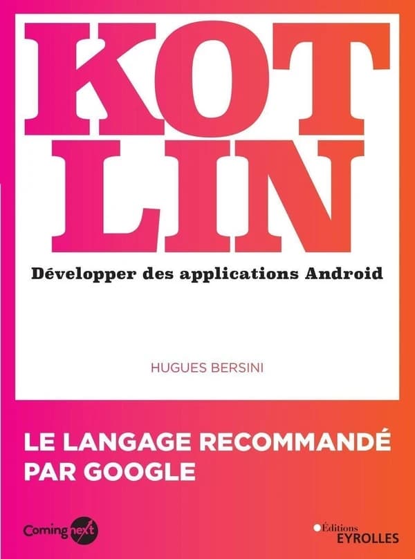 Kotlin : développer des applications Android