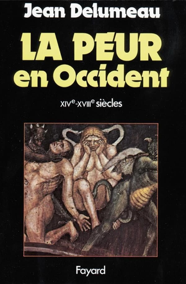La peur en Occident : XIV -XVIIIe siècles, une cité assiégée