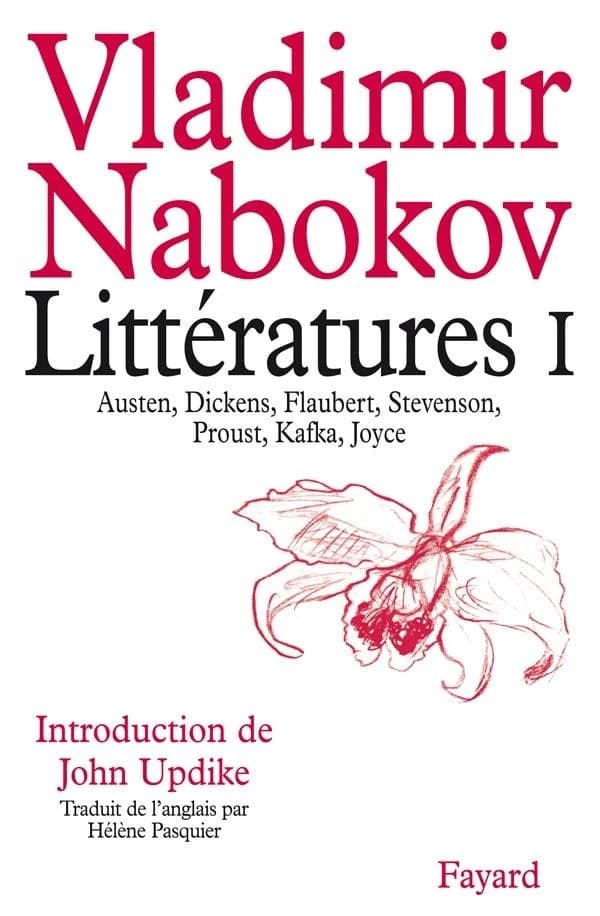 Littératures. I, Austen, Dickens, Flaubert, Stevenson, Proust, Kafka, Joyce