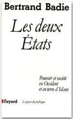 Les Deux États : pouvoir et société en Occident et en terre d'Islam