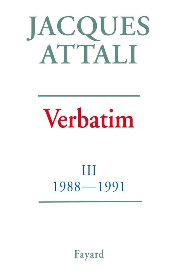 Verbatim. Tome 3, Chronique des années 1988-1991