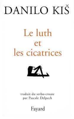 Le luth et les cicatrices : nouvelles