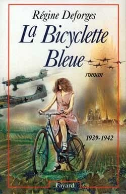 La bicyclette bleue : [1939-1942]