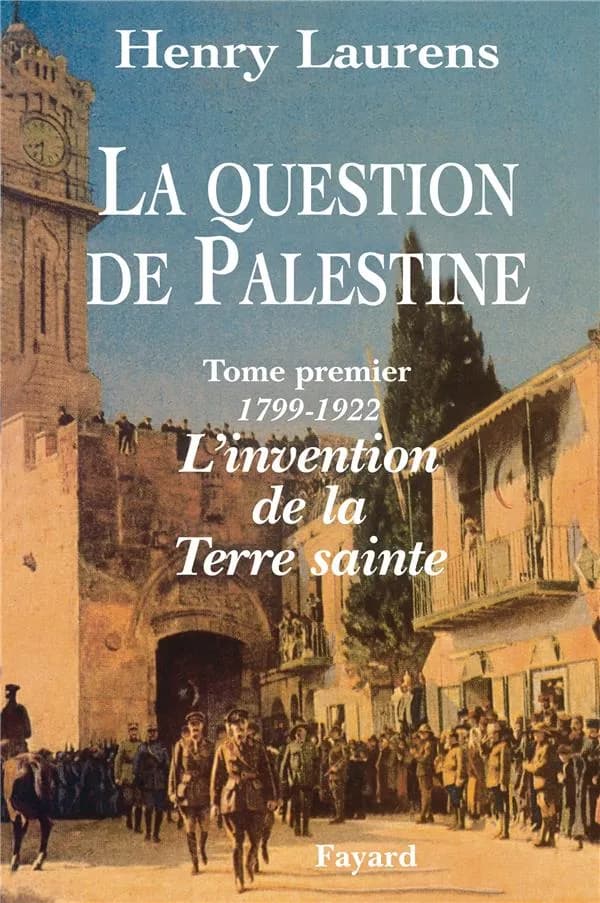 La question de Palestine Tome I