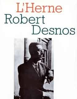Robert Desnos (Nouv. éd.) cahier... dir. par Marie-Claire Dumas