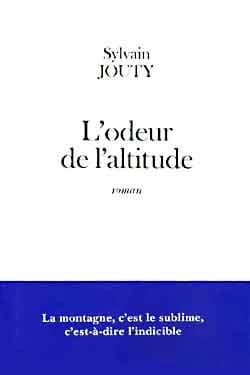 L'odeur de l'altitude : roman