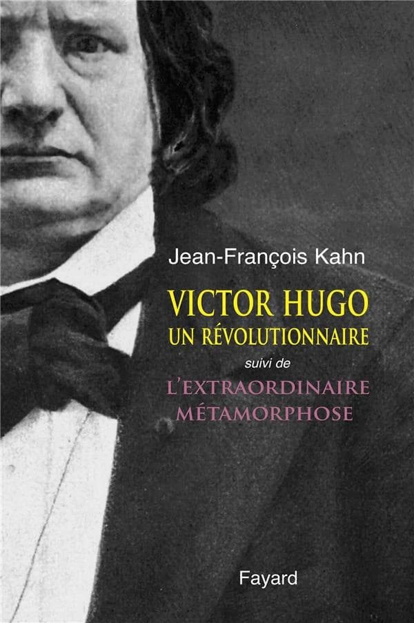 Victor Hugo, un révolutionnaire