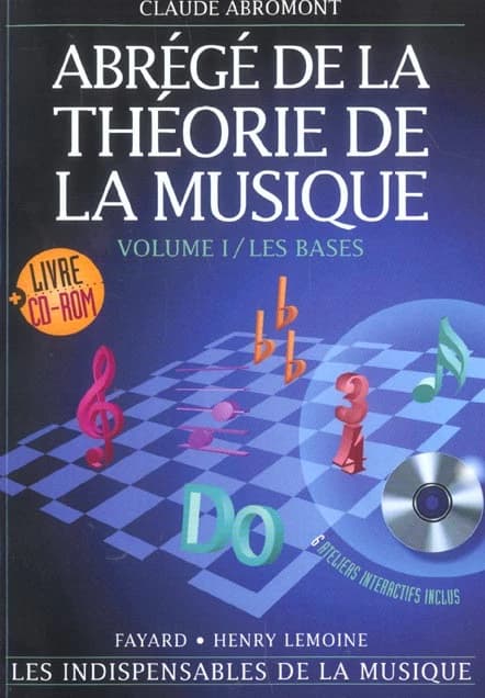 Abrégé de la théorie de la musique. Volume 1, Les bases