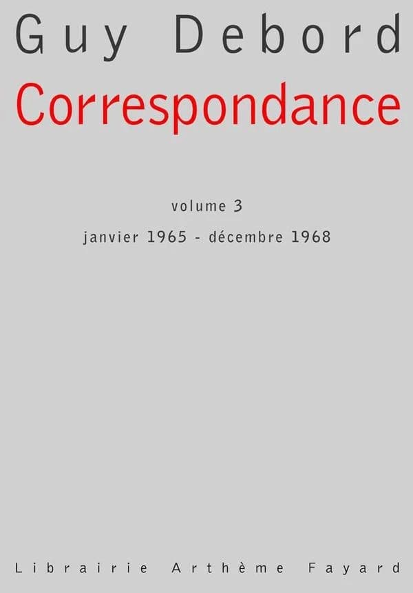 Correspondance. Vol. III, Janvier 1965-décembre 1968