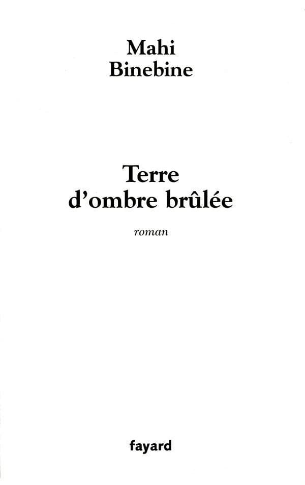 Terre d'ombre brûlée : roman
