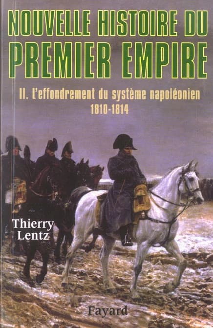 L'effondrement du système napoléonien : 1810-1814