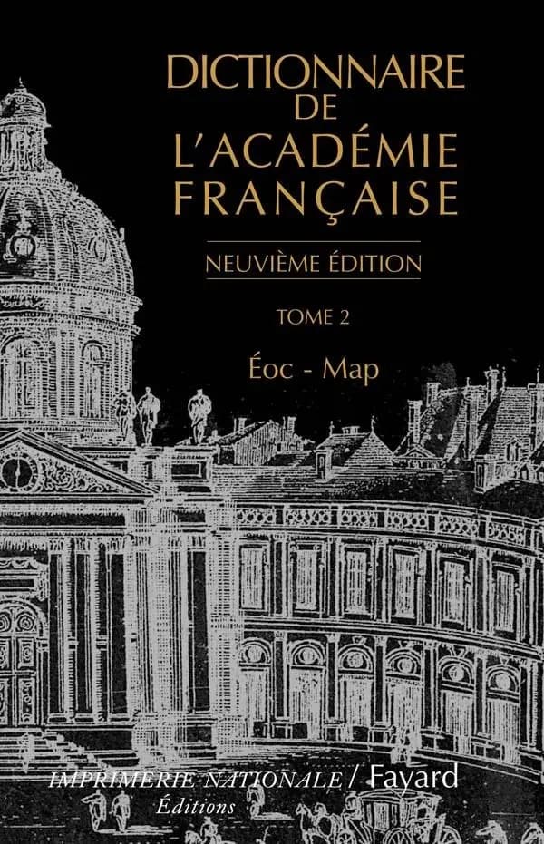 Dictionnaire de l'Académie française. Tome 2, Éoc-Map (9e éd.)