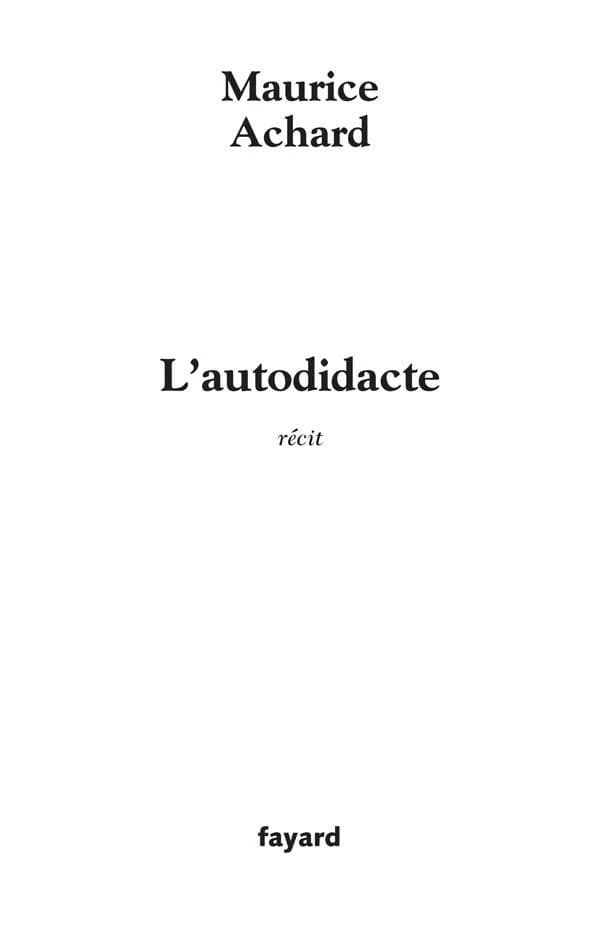 L'autodidacte : récit
