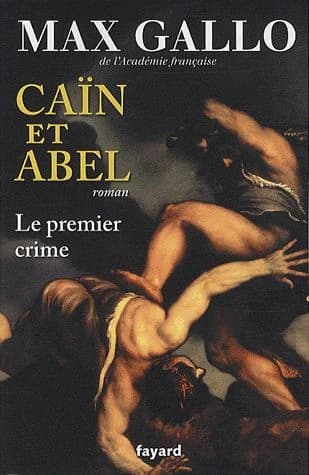 Caïn et Abel : le premier crime, roman