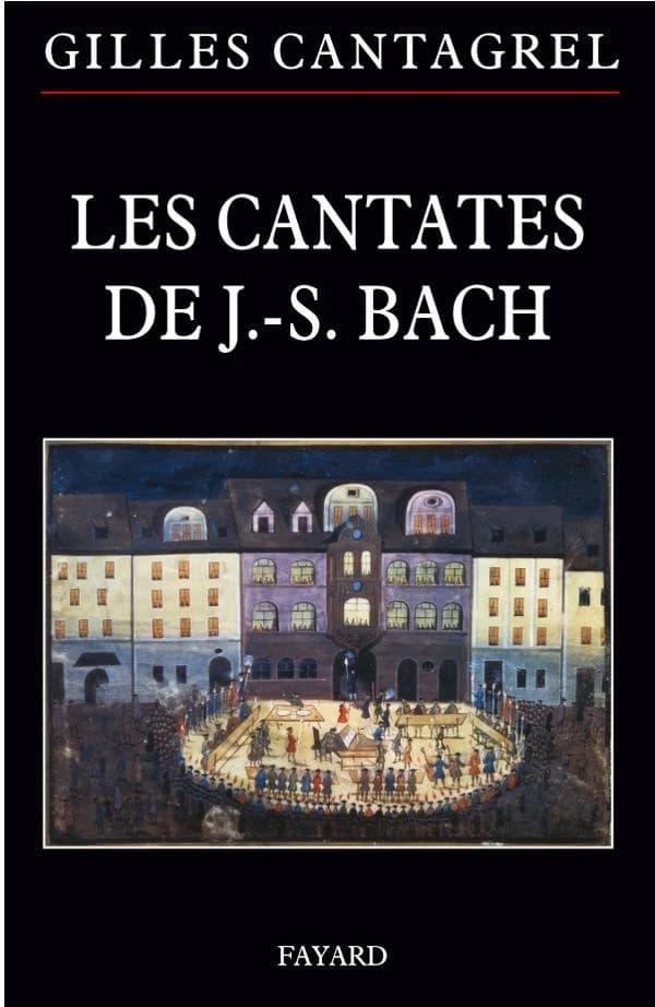 Les cantates de J.-S. Bach : textes, traductions, commentaires