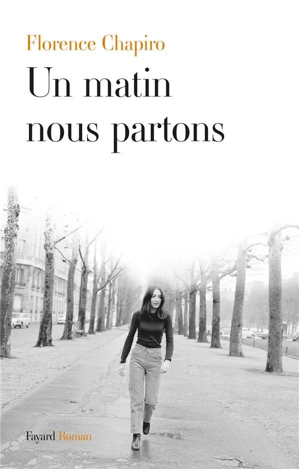 Un matin nous partons : roman