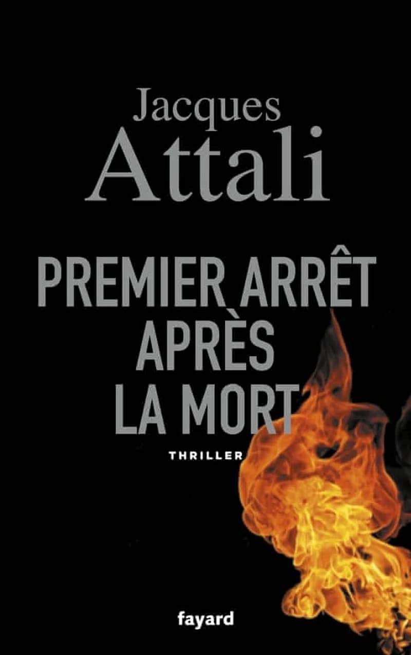 Premier arrêt après la mort : roman