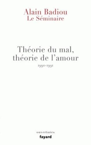 Théorie du mal, théorie de l'amour