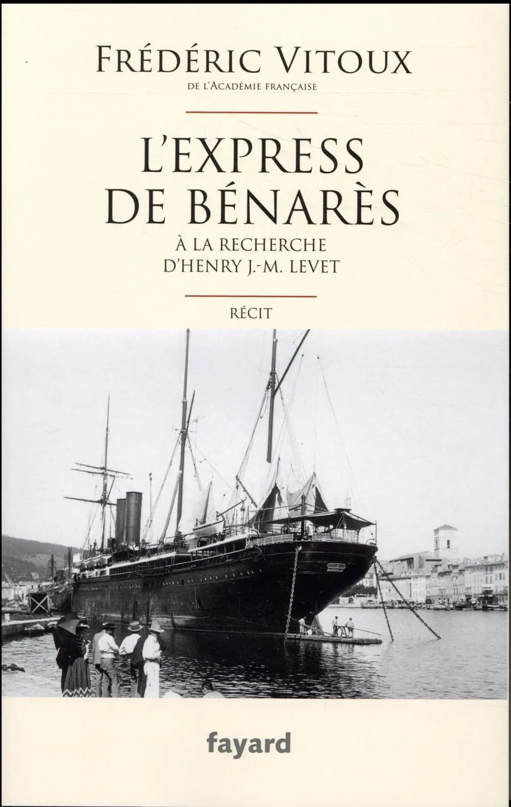 L'Express de Bénarès : à la recherche d'Henry J.-M. Levet : récit