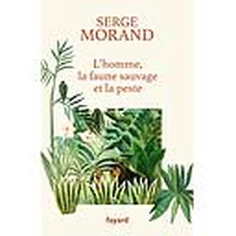 L'homme, la faune sauvage et la peste