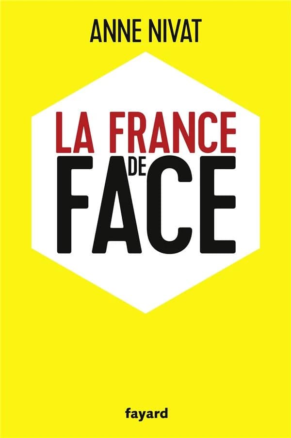 La France de face : Anne Nivat