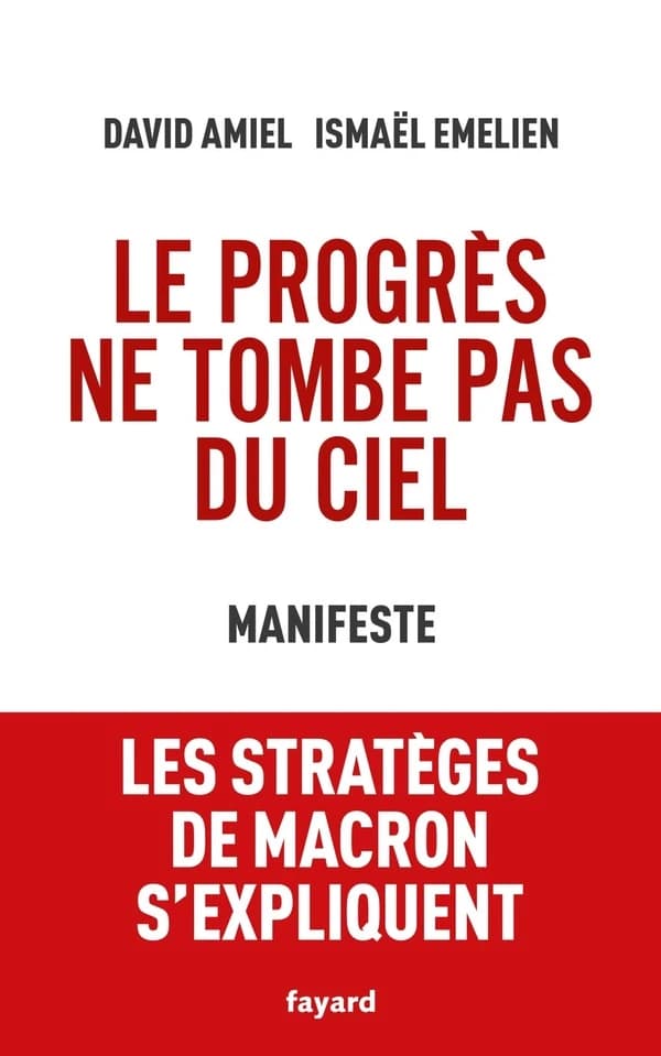 Le progrès ne tombe pas du ciel : manifeste