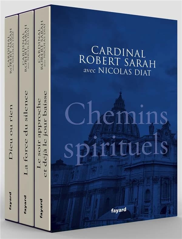 Chemins spirituels ; Dieu ou rien ; la force du silence ; le soir approche et dejà le jour baisse