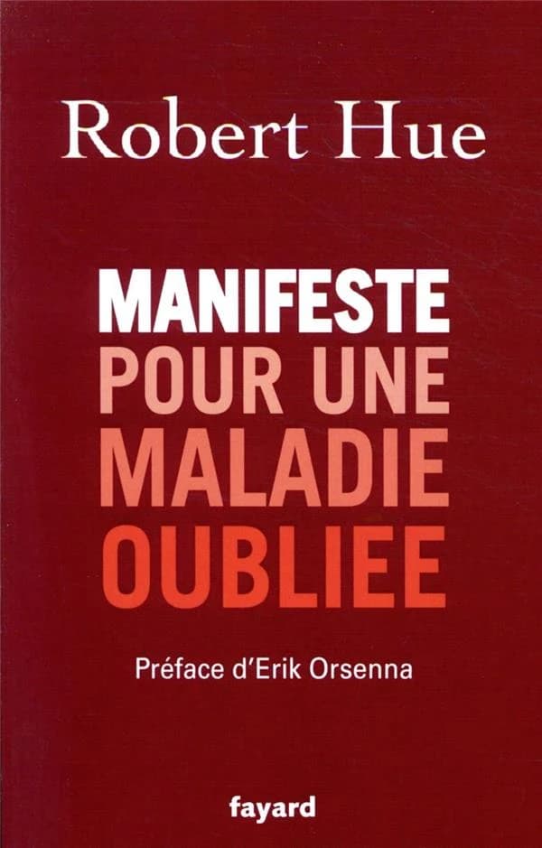 Manifeste pour une maladie oubliée