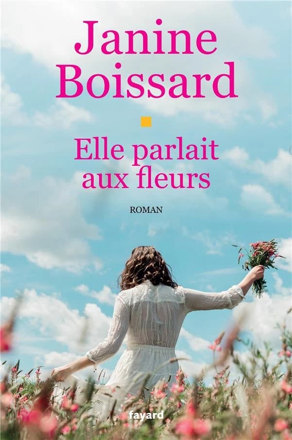 Elle parlait aux fleurs : roman