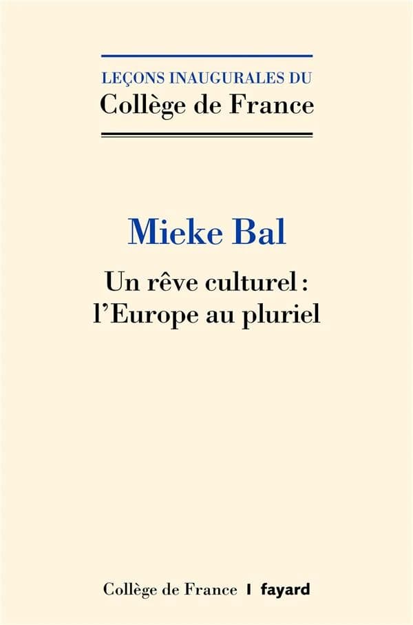 Un rêve culturel : l'Europe au pluriel