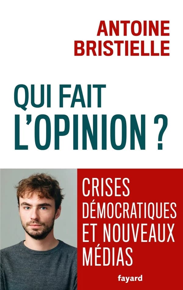 Qui fait l'opinion ? : crises démocratiques et nouveaux médias
