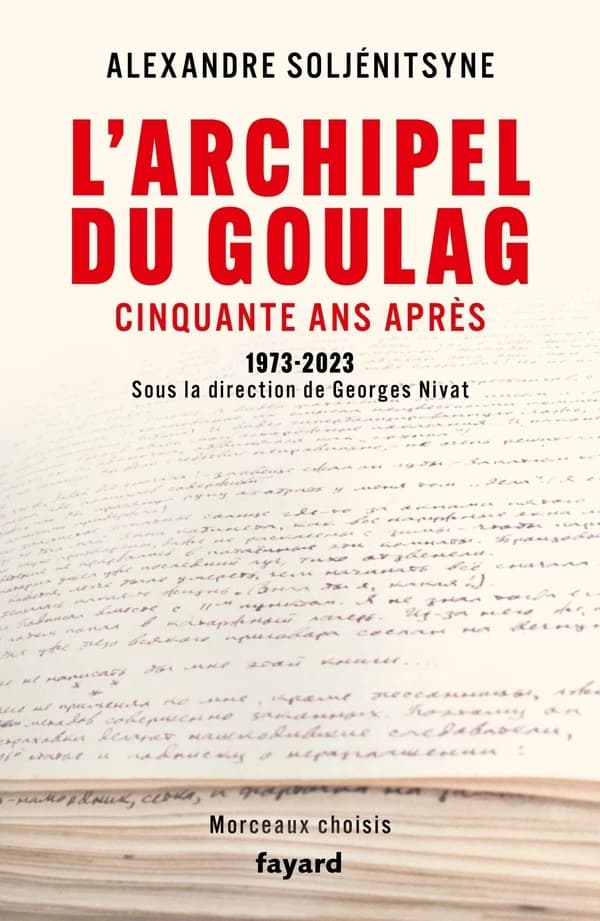 L'archipel du goulag : cinquante ans après, 1973-2023, morceaux choisis
