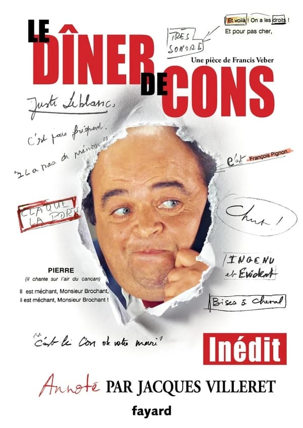 "Le dîner de cons" de Francis Veber : le scénario annoté de Jacques Villeret